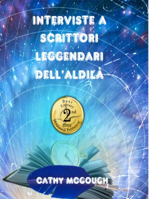 cover image of INTERVISTE a SCRITTORI LEGGENDARI DELL'ALDILÀ ITALIAN EDITION